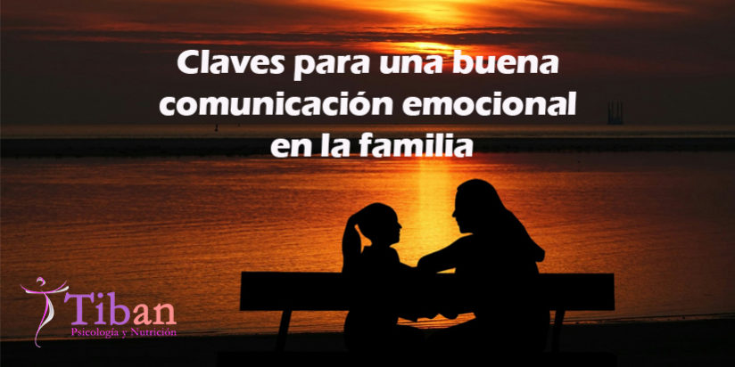 Claves para una buena comunicación emocional en la familia