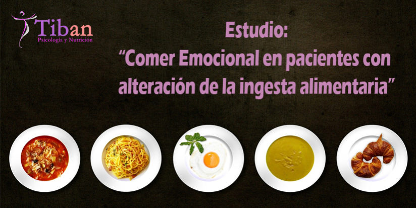 Estudio Comer Emocional en pacientes con alteracion de la ingesta alimentaria comer emocional en ingesta alimentaria